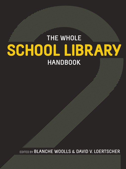 Title details for The Whole School Library Handbook 2 by Blanche Woolls - Available